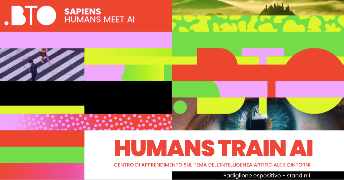 Humans Train AI: a BTO 2023 potrai esercitarti e esercitare l’AI